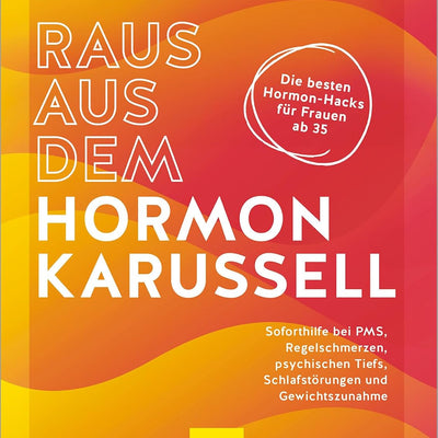 Raus aus dem Hormonkarussell